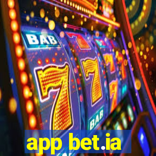 app bet.ia